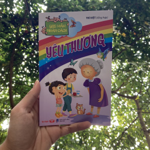 Gieo mầm nhân cách - yêu thương